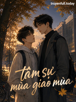 Tâm Sự Mùa Giao Mùa