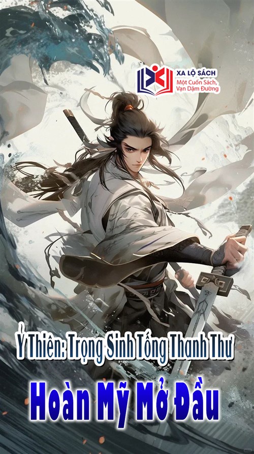 Ỷ Thiên: Trọng Sinh Tống Thanh Thư, Mở Đầu Hoàn Mỹ